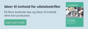 E-bok om innholdsmarkedsføring for utleiebedrifter