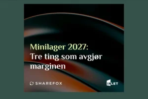 Minilager 2027 - Tre ting som avjgør marginen